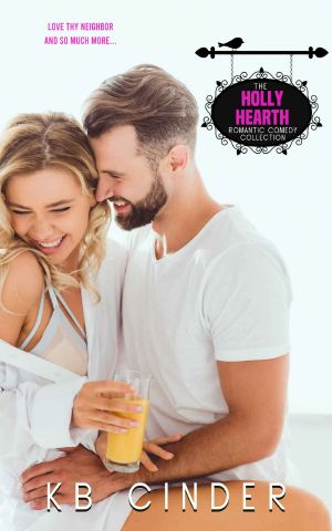 [Holly Hearth 01] • The Holly Hearth Romantic Comedy Collection